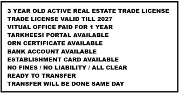 3 YEARS OLD ACTIVE REAL ESTATE TRADE LICENSE AVAILABLE FOR SALE 