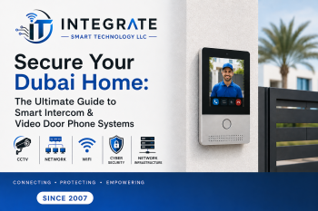 Secure Your Dubai Home: The Ultimate Guide to Smart Intercom Video Door Phone Systems