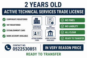 2 YEARS OLD ACTIVE TECHNICAL SERVICES TRADE LICENSE AVAILABLE FOR SALE - DUBAI 