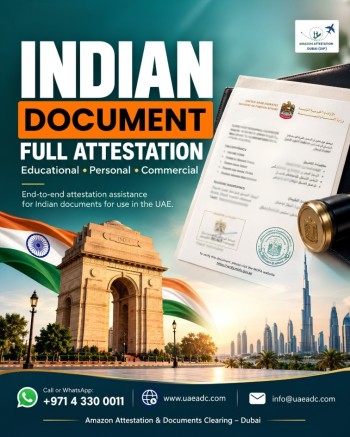 Indian Document Attestation in the UAE – Complete Attestation Assistance