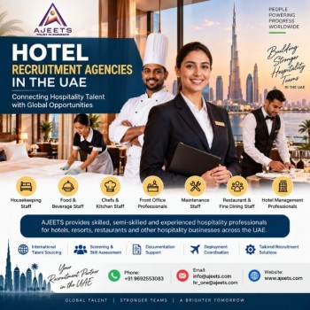  Hotel Recruitment Agencies in UAE | AJEETS Hospitality Manpower Solutions 