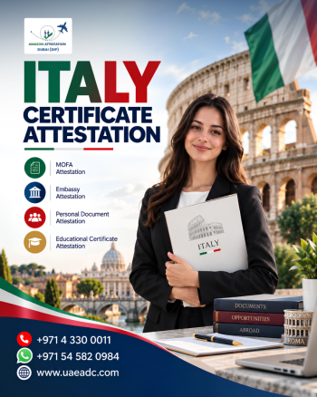 Italy Certificate Attestation Services in Dubai – Amazon Attestation Dubai