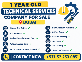 1  YEAR OLD ACTIVE TECHNICAL SERVICES COMPANY FOR SALE WITH 4 EMPLOYEE FOR SALE  - DUBAI 