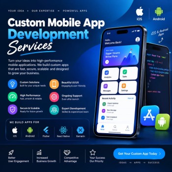 Custom Mobile App Development Services