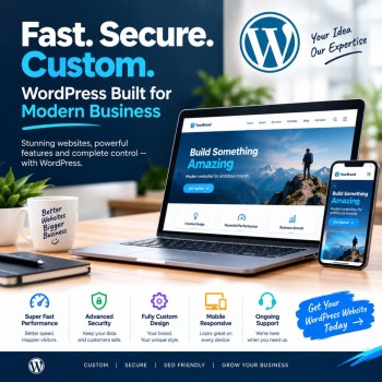 Fast. Secure. Custom. WordPress Built for Modern Business