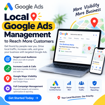 Local Google Ads Management Local Google Ads Management to Reach More Customers